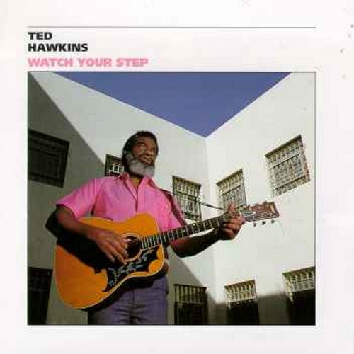 Watch Your Step (Vinyl-180gr.) - TED HAWKINS
