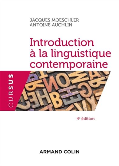 Introduction à la linguistique contemporaine par AUCHLIN,  ANTOINE*MOESCHLER, JACQUES