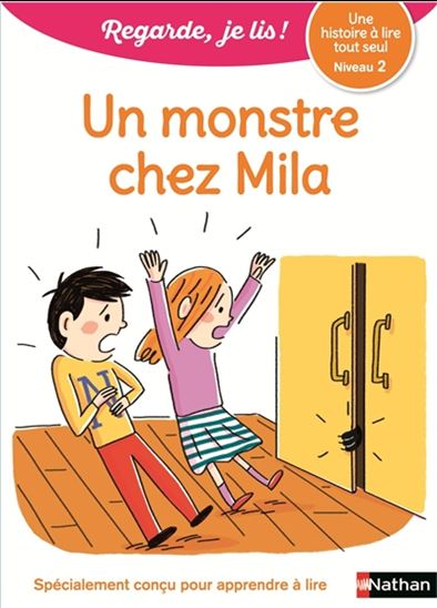 Un monstre chez Mila : une histoire à lire tout seul, niveau 2 - ÉRIC BATTUT