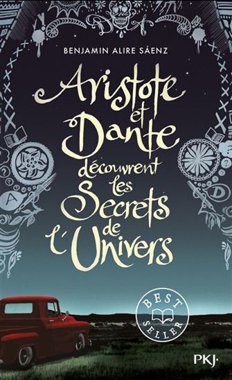 Aristote et Dante découvrent les secrets de l&#39;Univers - BENJAMIN ALIRE SÁENZ