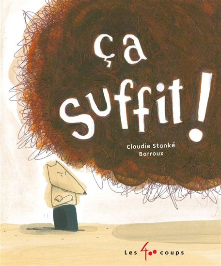 Ça suffit! - CLAUDIE STANKÉ - BARROUX