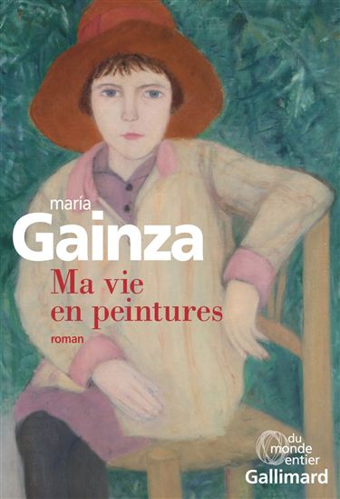 Ma vie en peintures - MARÍA GAINZA