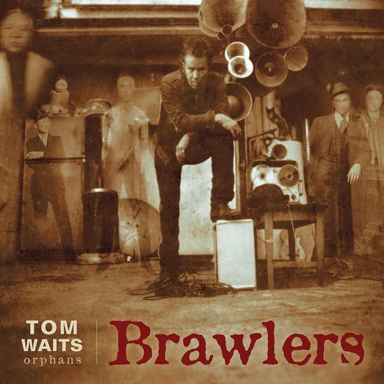 Brawlers - TOM WAITS