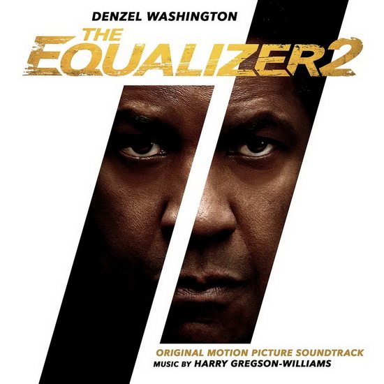 The Equalizer 2 (Le Justicier 2) - HARRY GREGSON-WILLIAMS