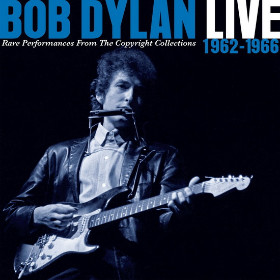 Live 1962-1966 - Rare Performances from Copyright Collections (2CD) - BOB DYLAN