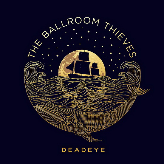 Deadeye (2Vinyl) - BALLROOM THIEVES (THE)