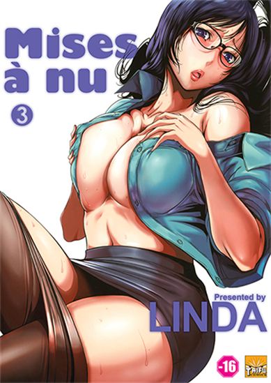 Mises à nu #03 - LINDA