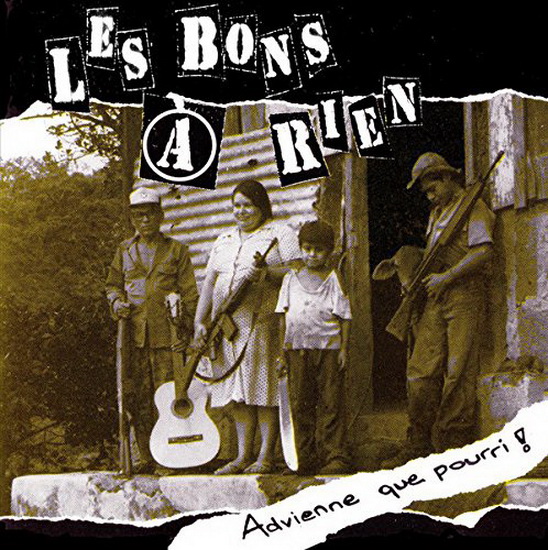 Advienne Que Pourri! (Vinyl) - BONS A RIEN (LES)
