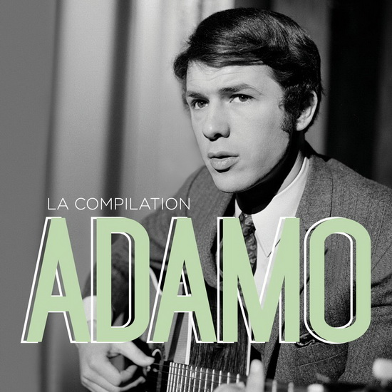 Adamo - La Compilation - SALVATORE ADAMO