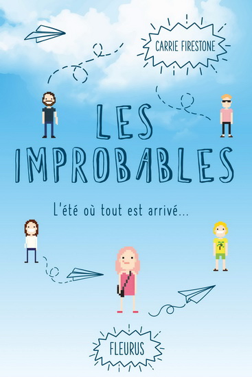 Les Improbables - CARRIE FIRESTONE
