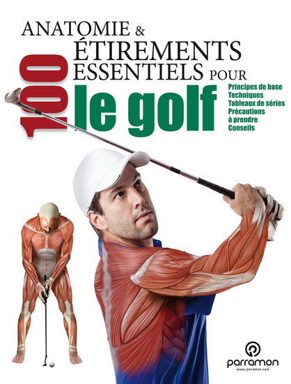 100 étirements essentiels pour le golf - COLLECTIF