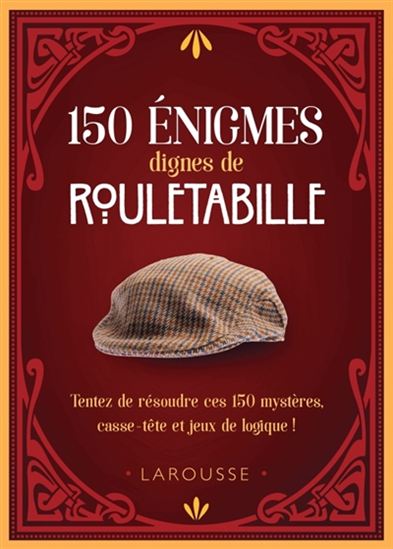 150 énigmes dignes de Rouletabille - SANDRA LEBRUN - LOÏC AUDRAIN
