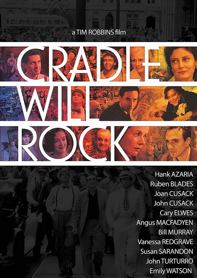 Cradle Will Rock - TIM ROBBINS