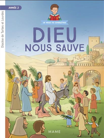 Dieu nous sauve : année 2 : document enfant - COLLECTIF