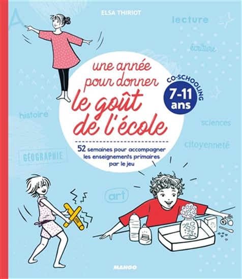 Une année pour donner le goût de l&#39;école - ELSA THIRIOT