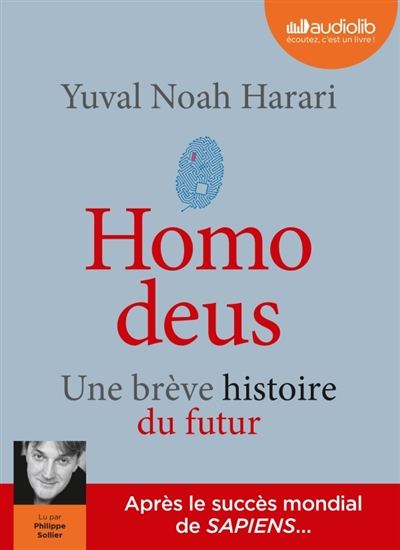 Homo deus : une brève histoire du futur (2 CD MP3 : 14 h 48 - YUVAL NOAH HARARI