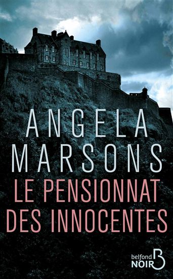Le Pensionnat des innocentes - ANGELA MARSONS