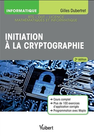 Initiation à la cryptographie - GILLES DUBERTRET