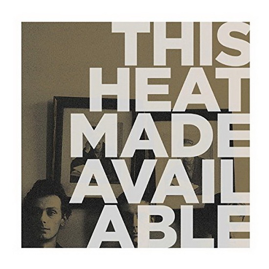 Made Available (Vinyl) - THIS HEAT