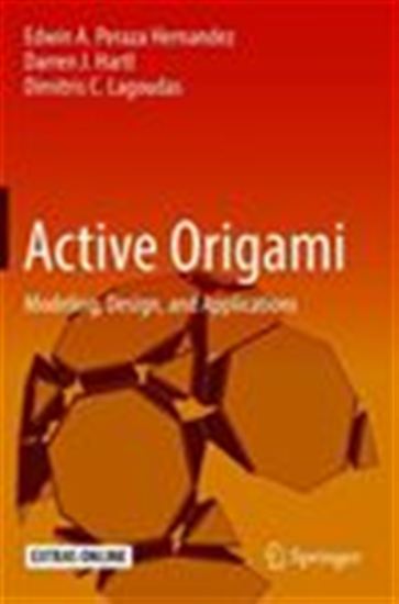 Active Origami - DARREN J. HARTL - DIMITRIS C. LAGOUDAS
