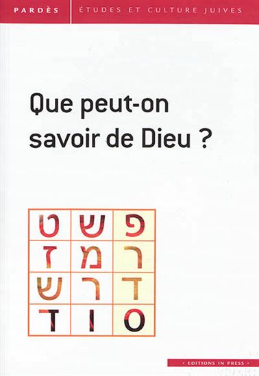 Pardès #60 Que peut-on savoir de Dieu ? - SHMUEL TRIGANO & AL