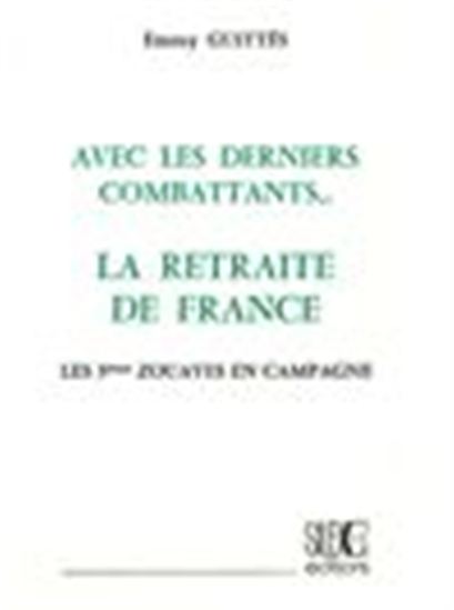 Avec les derniers combattants... - EMMY GUITTÈS