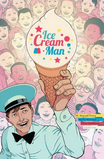 Ice Cream Man #01 : Rainbow Sprinkles - W M PRINCE - M MORAZZO - C O'HALLORAN