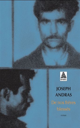 De nos frères blessés - JOSEPH ANDRAS