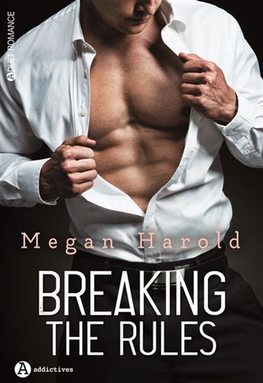 Breaking the rules - MEGAN HAROLD
