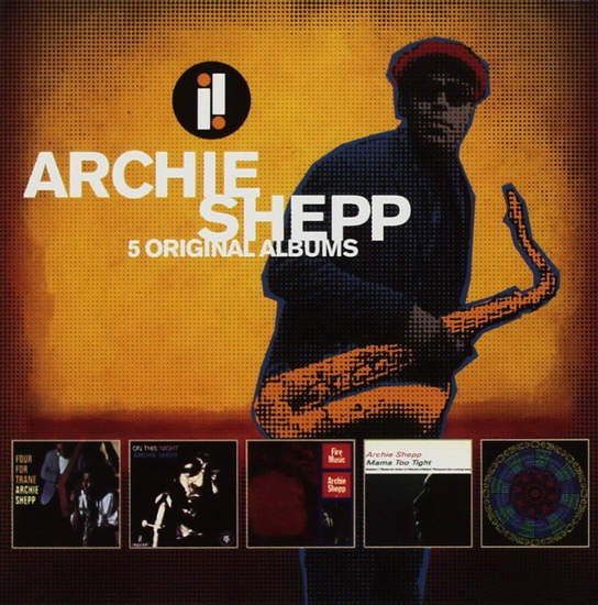Archie Shepp - 5 Original Albums (5Cd) - ARCHIE SHEPP