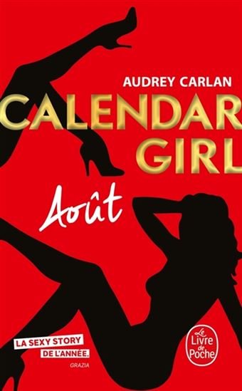 Calendar girl : août - AUDREY CARLAN