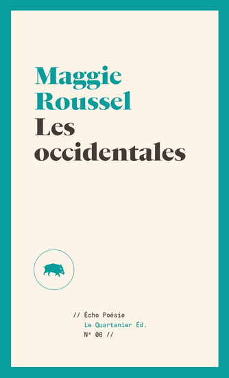 Les Occidentales - MAGGIE ROUSSEL