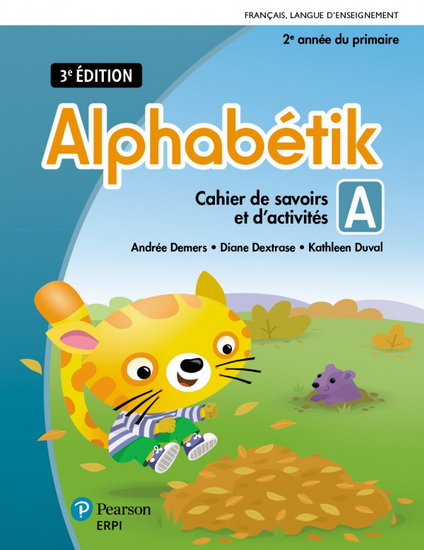 Alphabétik : 2e année du primaire : cahiers de savoirs et d&#39;activités 2 + Recueil de textes 2 3e éd. - COLLECTIF