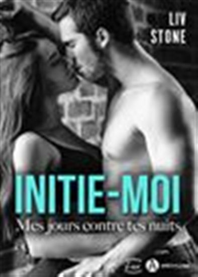 Initie-moi - LIV STONE