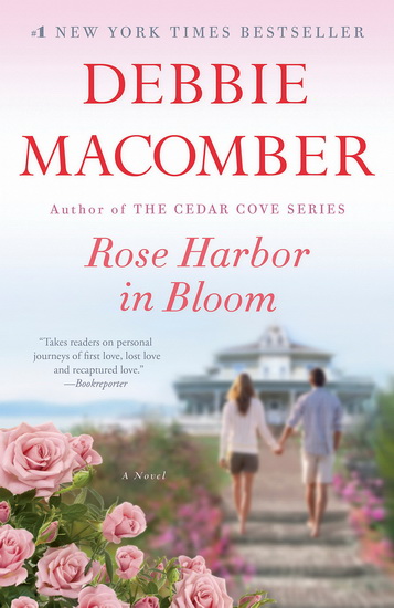 Rose Harbor in Bloom - DEBBIE MACOMBER