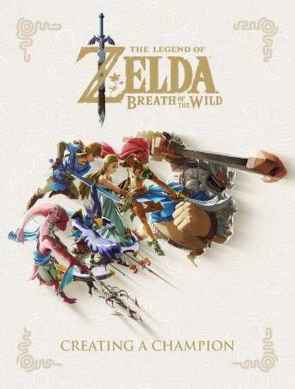 The Legend of Zelda : Breath of the Wild : Creating a Champion - NINTENDO