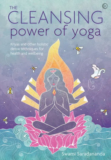 The Cleansing Power of Yoga - SWAMI SARADANANDA