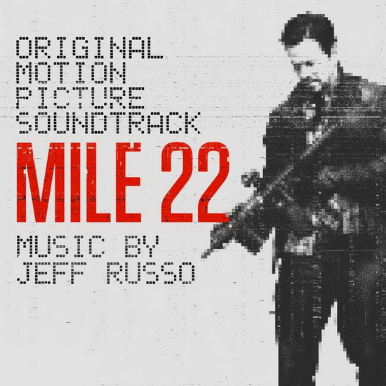 Mile 22 - JEFF RUSSO