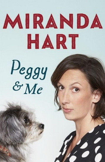Peggy and Me - HART MIRANDA