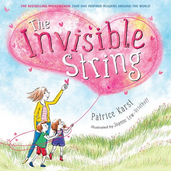 The Invisible String - PATRICE KARST - JOANNE LEW-VRIETHOFF