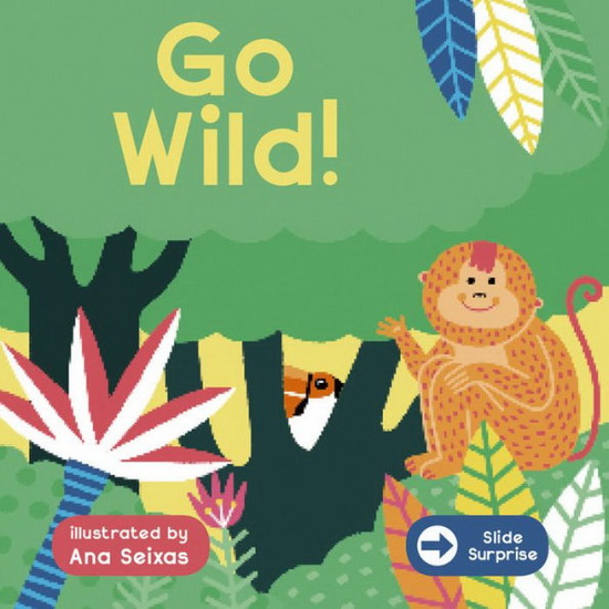 Slide Surprise : Go Wild - MATTHEW MORGAN - ANA SEIXAS