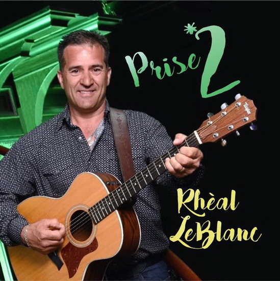 Prise 2 - RHÉAL LEBLANC