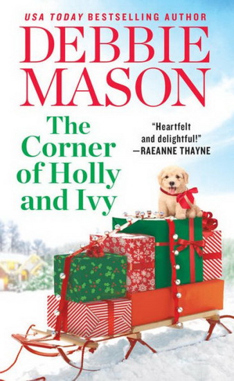 The Corner of Holly and Ivy (Forever Special Release): A feel-good Christmas romance - DEBBIE MASON