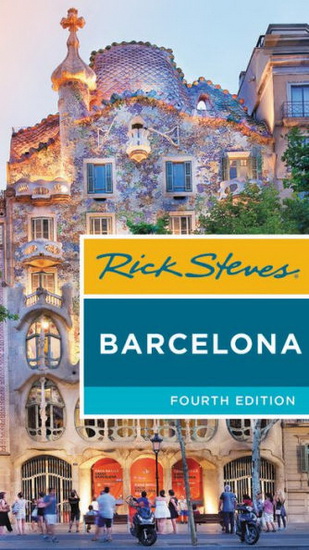 Rick Steves Barcelona ( Fourth Edition ) - RICK STEVES