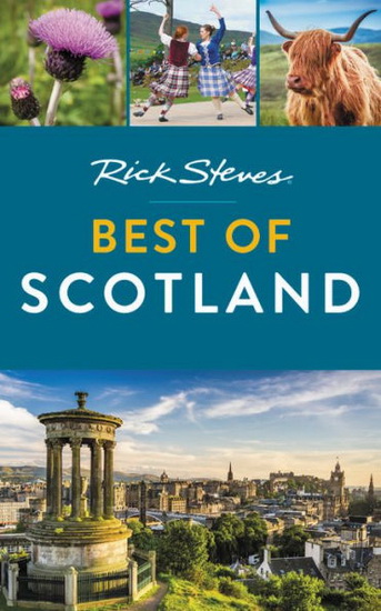 Rick Steves Best of Scotland ( First Edition ) - RICK STEVES - CAMERON HEWITT