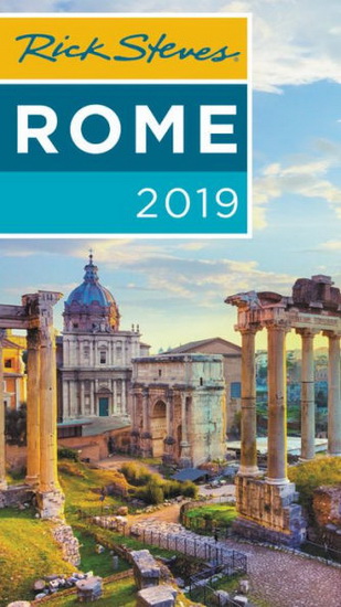 Rick Steves Rome 2019 - RICK STEVES - GENE OPENSHAW