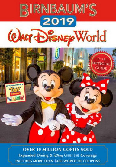 Birnbaums 2019 Walt Disney World : The Official Guide - COLLECTIF