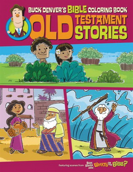 Buck Denvers Bible Coloring Book : Old Testament Stories - COLLECTIF