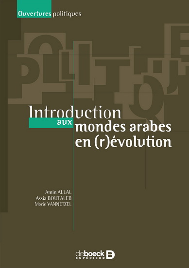 Introduction aux mondes arabes en (r)évolution - AMIN ALLAL & AL