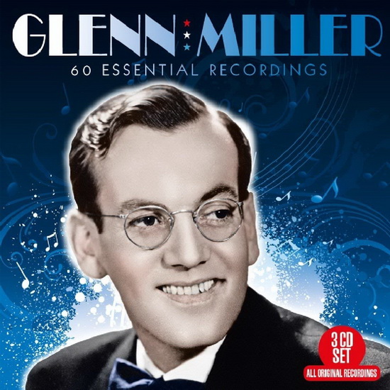 Glenn Miller: 60 Essential Recordings (3CD) - GLEN MILLER